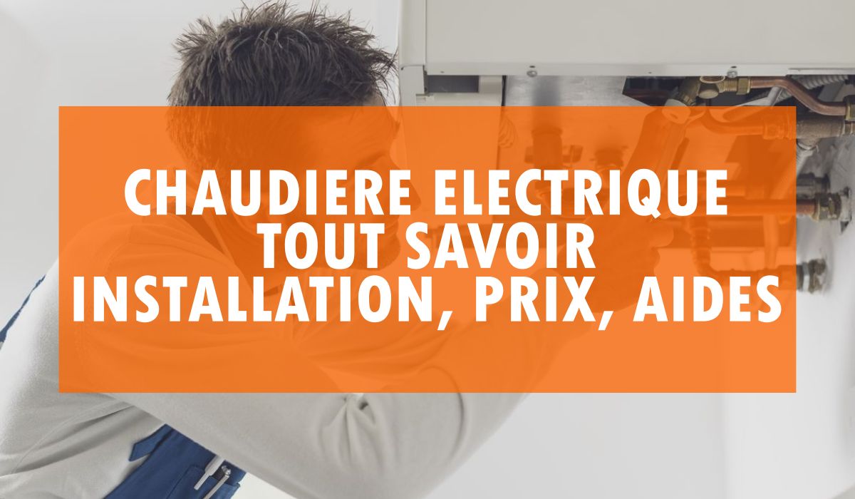 Chaudière électrique